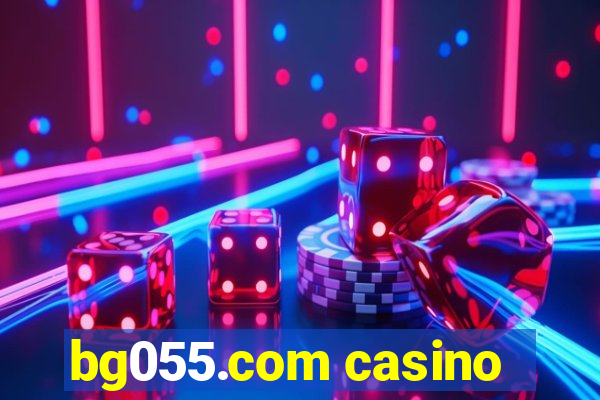 bg055.com casino